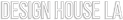 Design House LA - Home